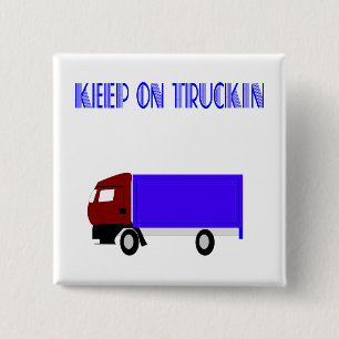 Keep On Truckin 2 Inch Square Button