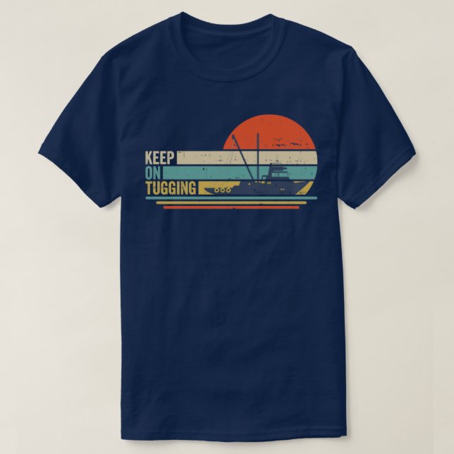 Keep on Tugging Tugboat 1 T-Shirt (Design Front)