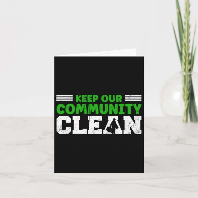 Keep Our Community And Earth Clean Against Litteri Card (Front)