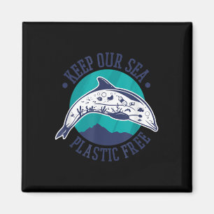 Keep Our Sea Plastic Free, Environmental Protectio Magnet