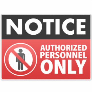 Keep Out Authorised Personnel Only 