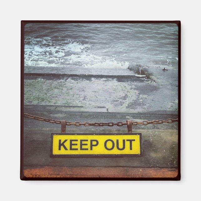Keep Out! Magnet (Front)