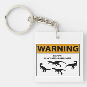 Keep Out! Velociraptor Sign Keychain