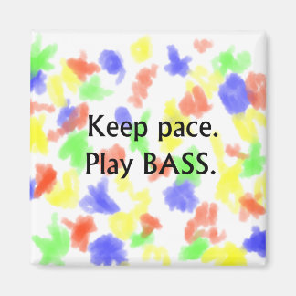 Keep pace Play Bass black text design Magnet