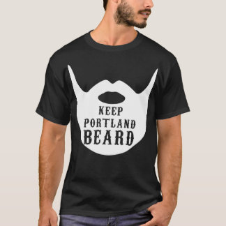 Keep Portland Beard 1 T-Shirt