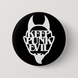 Keep Punk Evil 2 Inch Round Button
