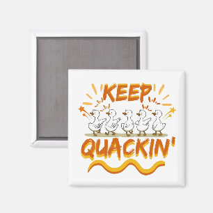 Keep Quackin' (Dancing) Funny Duck Pun Magnet