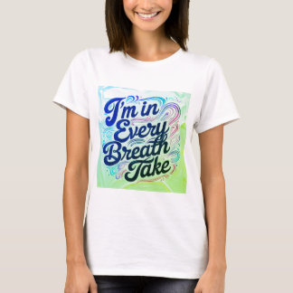 Keep Quite, Be happy T-Shirt