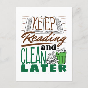 Keep Reading and Clean Later Funny Book Lover Postcard