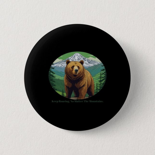 Keep Roaring  2 Inch Round Button (Front)