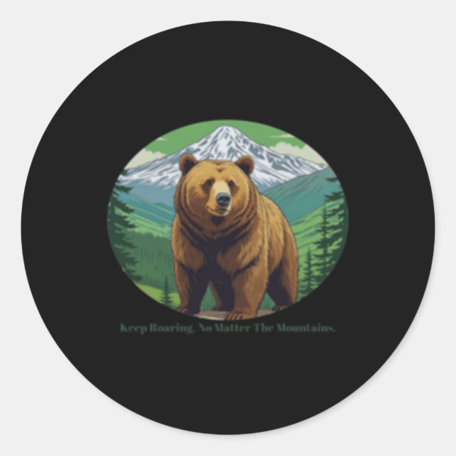 Keep Roaring  Classic Round Sticker (Front)