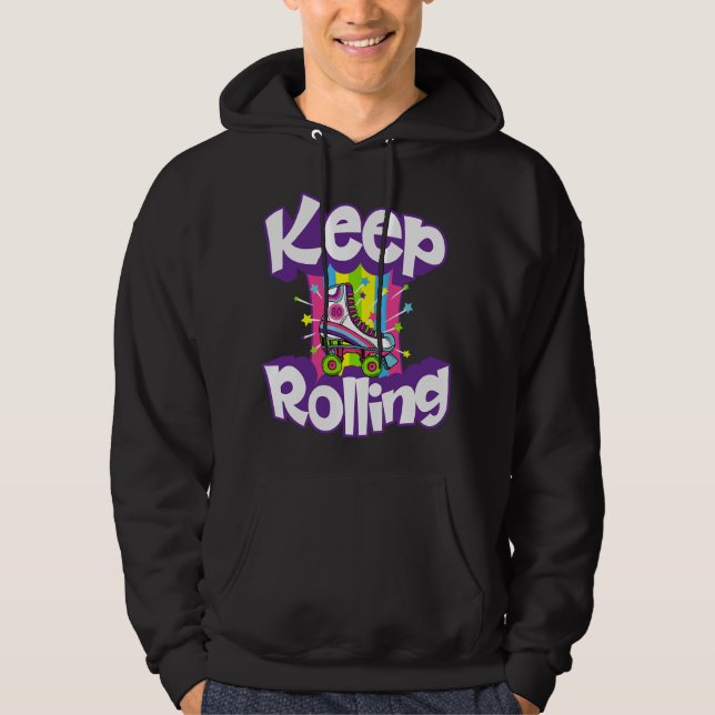 Keep Rolling Funny Retro 80's Roller Skate Gift Wo Hoodie (Front)