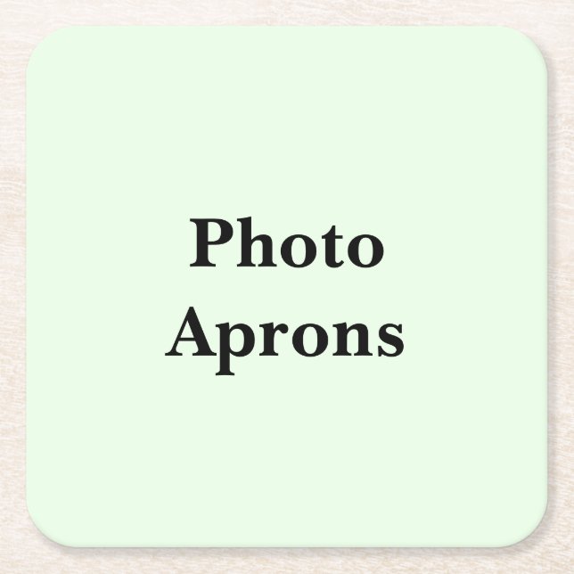 Keep Scrolling to See These Photo Aprons - 3 Sizes Square Paper Coaster (Front)