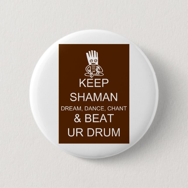 Keep Shaman 2 Inch Round Button (Front)