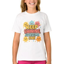 Keep Shining, Awesome One! – Cute Motivational