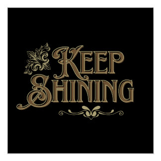 Keep Shining" Elégante affiche motivationnelle