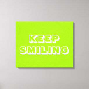 Keep Smiling, chartreuse green white Canvas Print