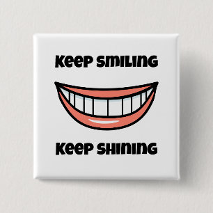 Keep smiling Keep shining 2 Inch Square Button