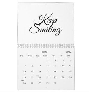 Keep smiling, pretend it's not Monday  Calendar