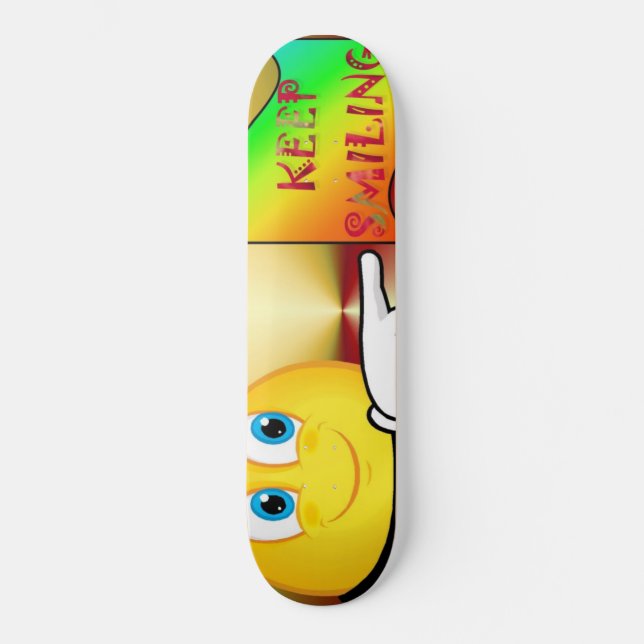 Keep Smiling Skateboard (Front)