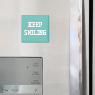 Keep Smiling, teal white Magnet