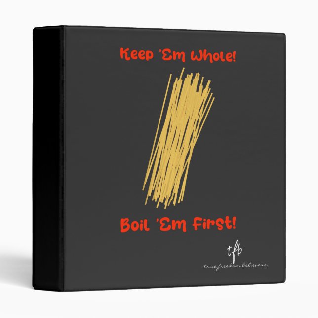 Keep Spaghetti Whole and Boil First Binder (Front/Spine)