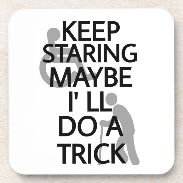 Keep Staring... Coaster (Front)