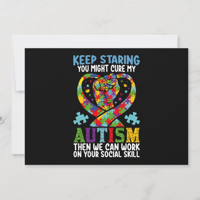 Keep Staring You Might Cure My Autism Awareness Invitation (Front)