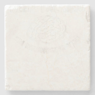 Keep Talking I'm Diagnosing You Psychiatrist Stone Coaster