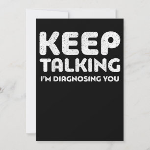 Keep Talking I'm Diagnosing You SLP Shirt SLPA Spe Save The Date