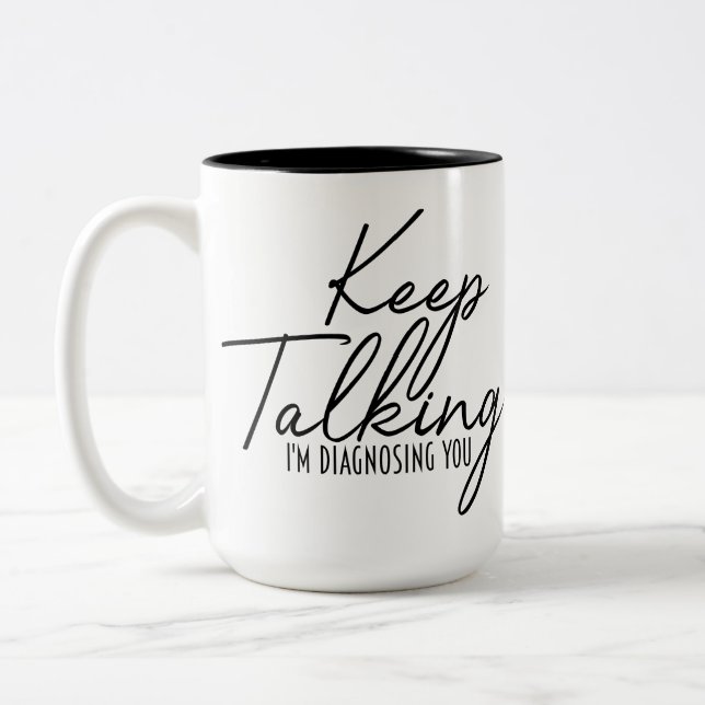 Keep Talking Mug (Left)