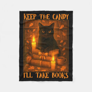 Keep The Candy Ill Take Books Black Cat Halloween Fleece Blanket