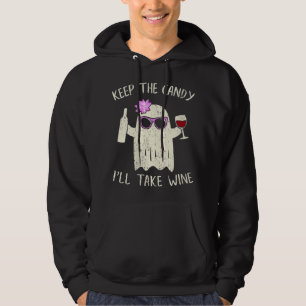 Keep the Candy Ill Take the Wine Ghost Gift Funny Hoodie