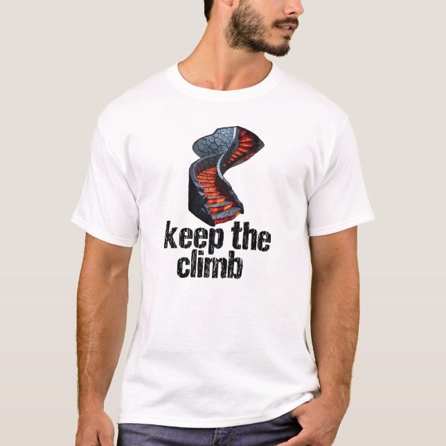 Keep the climb  T-Shirt (Front)