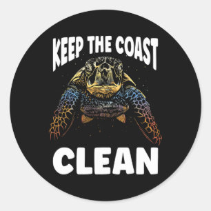 Keep The Coast Clean Do Not Pollute The Beach Litt Classic Round Sticker