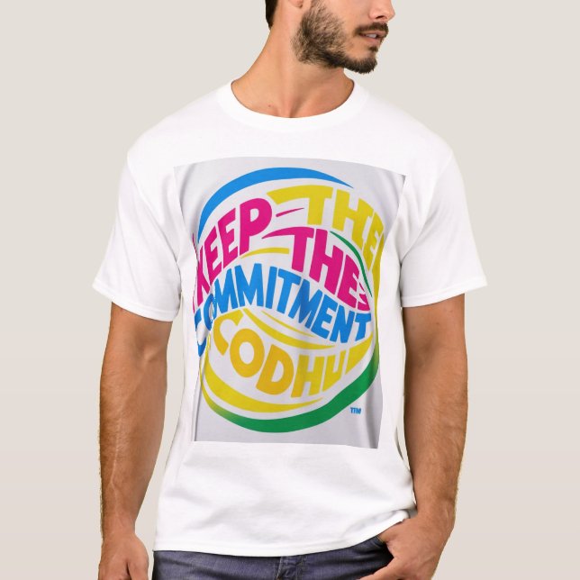 Keep the Commitment - Motivational T-Shirt (Front)