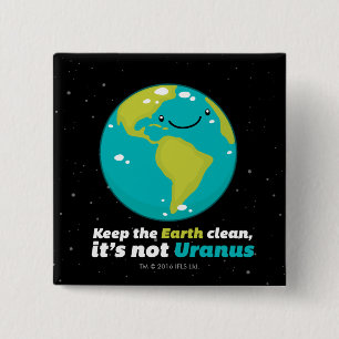 Keep The Earth Clean 2 Inch Square Button
