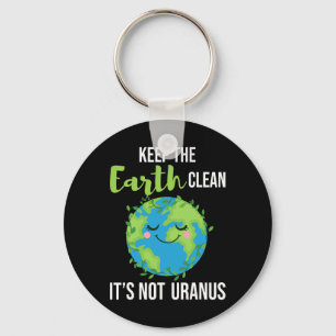 Keep The Earth Clean - Environmental Protection Ea Keychain