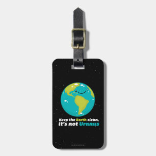 Keep The Earth Clean Luggage Tag