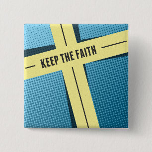 Keep The Faith 2 Inch Square Button