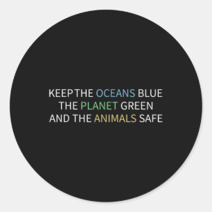 Keep The Oceans Blue Environmental Protection, Cli Classic Round Sticker