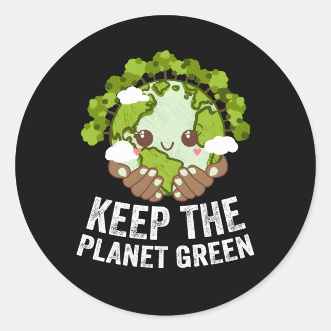 Keep The Planet Green Ecology Trees Ecosystem Wood Classic Round Sticker (Front)