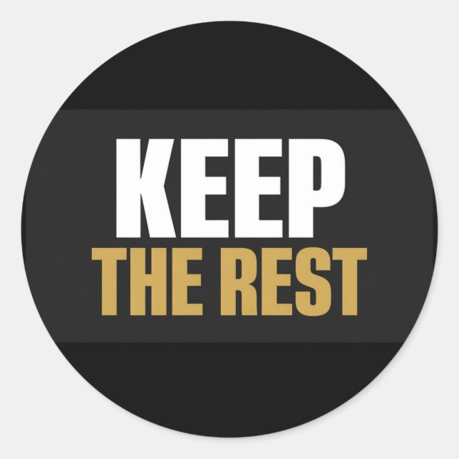 Keep the Rest Round Sticker (Front)