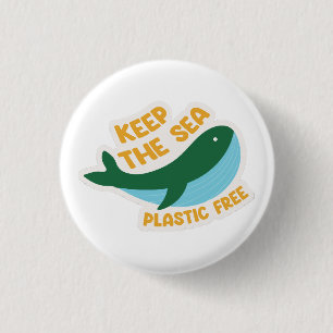Keep the sea plastic free 1 inch round button
