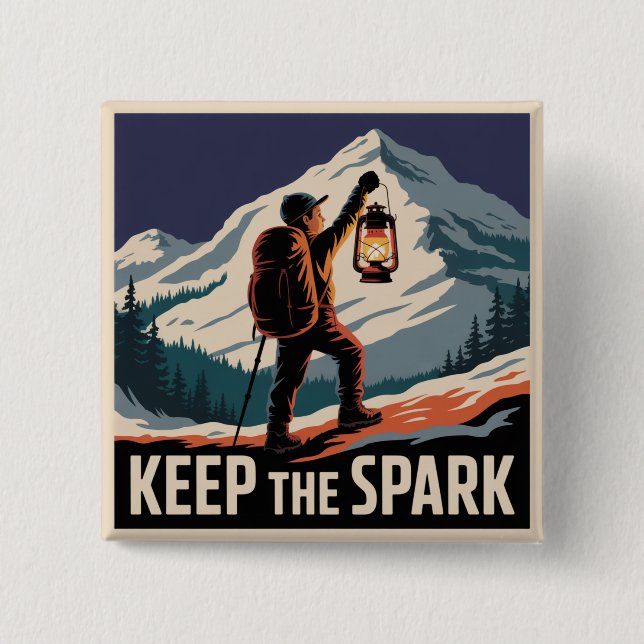 Keep The Spark 2 Inch Square Button (Front)