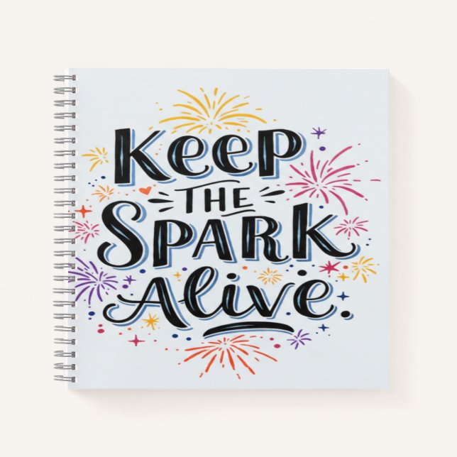 Keep the  Spark Alive Notebook (Front)