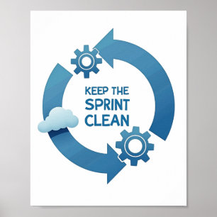 Keep the Sprint Clean Poster