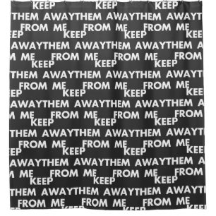 Keep Them Away From Me Funny Sarcastic Quotes