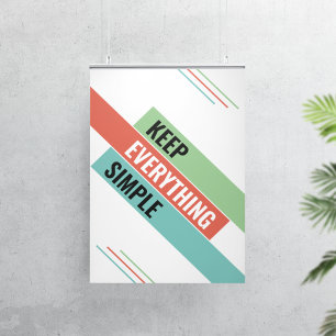 Keep Things Simple Poster