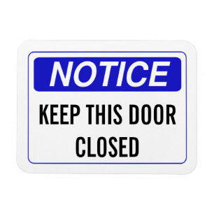 KEEP THIS DOOR CLOSED MAGNET